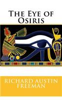 The Eye of Osiris Richard Austin Freeman