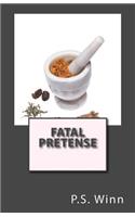 Fatal Pretense