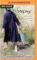 Seasons: A Real Story of an Amish Girl