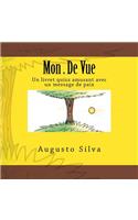 Mon . De Vue: Un livret quizz amusant avec un message de paix(1 Mon . de Vue)