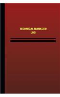 Technical Manager Log (Logbook, Journal - 124 pages, 6 x 9 inches)