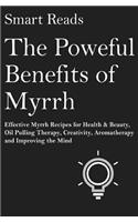 Powerful Benefits of Myrrh