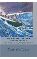 By Resolution and Perseverance