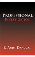 Professional Investigation