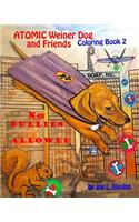 Atomic Weiner Dog and Friends Book 2