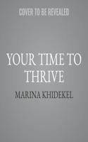 Your Time to Thrive Lib/E
