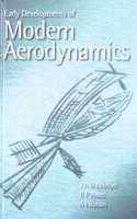 The Early Development of Modern Aerodynamics