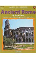 Ancient Rome Activity Book: Hands-On Arts, Crafts, Cooking, Research, and Activities