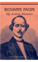 Giovanni Pacini: My Artistic Memoirs