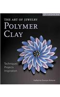 The Art of Jewelry: Polymer Clay