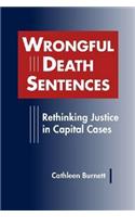 Wrongful Death Sentences