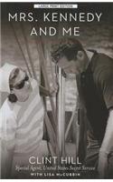 Mrs. Kennedy and Me