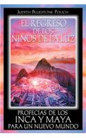 El Regreso de Los Niños de la Luz