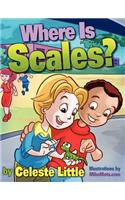 Where Is Scales?