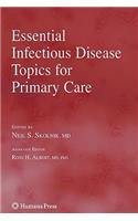 Essential Infectious Disease Topics for Primary Care