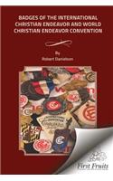 Badges of the International Christian Endeavor and World World Christian Endeavor Conventions