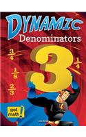 Dynamic Denominators