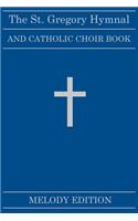 St. Gregory Hymnal and Catholic Choir Book