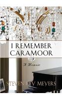 I Remember Caramoor