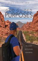 God Guided Purposes