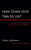 How Does God Talk to Us?