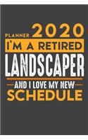 Planner 2020 for retired LANDSCAPER