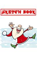 Sketch Book For Ideas Christmas & Holiday Gift: Sketch Book With Blank Paper For Drawing Painting Creative Doodling Or Sketching Pages - Belongs - Templates # Write Size 8.5 X 11 INCH 110 Page Fre