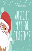 Music Sheet. Music to play for Christmas