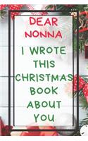 Dear Nonna I Wrote This Christmas Book About You