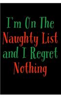 I'm On The Naughty List And I Regret Nothing