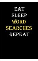 Eat, Sleep, Word searches, Repeat Journal