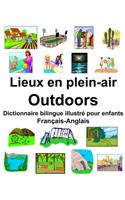 Français-Anglais Lieux en plein-air/Outdoors Dictionnaire bilingue illustré pour enfants