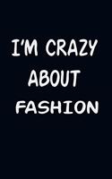 I'am CRAZY ABOUT FASHION