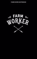Farm Work Notebook: A 100 Page Notebook of Dot Grid Interior - Farmer Logbook