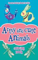 Artsy and Cute Animals Coloring Book