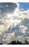 God Writes In Blue