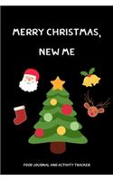 Merry Chrismas, New Me