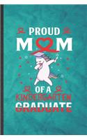 Proud Mom of a Kindergarten Graduate