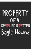 Property Of A Spoiled Rotten Bagle Hound: Lined Journal, 120 Pages, 6 x 9, Bagle Hound Dog Gift Idea, Black Matte Finish (Property Of A Spoiled Rotten Bagle Hound Journal)