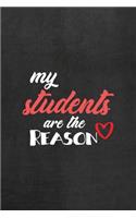 My Students Are The Reason