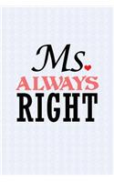 Ms. Always Right