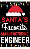 Santa's Favorite Manufacturing Engineer