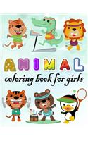 Animal Coloring Book For Girls: An animal Coloring Book with Fun, Easy, Adorable Animals, Relaxation and Baby Animals Coloring Pages for all ages Kids!