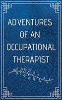 Adventure of a Occupational Therapist