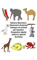Italiano-Bosniaco Dizionario illustrato bilingue di animali per bambini