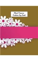 Blood Pressure Diabetes Log Book