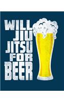 Jiu Jitsu and Beer Notebook