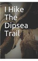 I Hike the Dipsea Trail: Blank Lined Journal