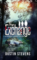 The Exchange: A Suspense Thriller(1 Hobby Lobby Mysteries)