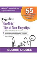 Priceless OneNote(R) Tips at Your Fingertips: (4 Priceless Tips at Your Fingertips)